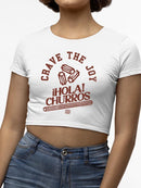 Officially Licensed Hola Churro Crave The Joy Art - Retro Dessert  Women's Crop Tee
