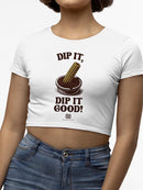 Officially Licensed Hola Churro Dipping Chocolate Artwork - Fun Dessert Lover  Women's Crop Tee