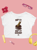 Officially Licensed Hola Churro Dipping Chocolate Artwork - Fun Dessert Lover  Women's Crop Tee