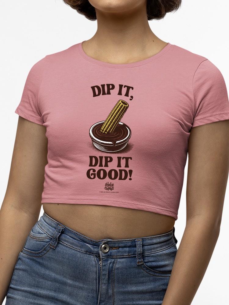 Officially Licensed Hola Churro Dipping Chocolate Artwork - Fun Dessert Lover  Women's Crop Tee