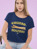 Officially Licensed Hola Churro Churro-Mazing Fun Retro Foodie Women's Crop Tee