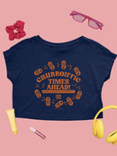 Officially Licensed Hola Churro Churroiffic Times Ahead Fun Snack Women's Crop Tee