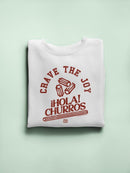 Officially Licensed Hola Churro Crave The Joy Churro Art Men's Sweatshirt