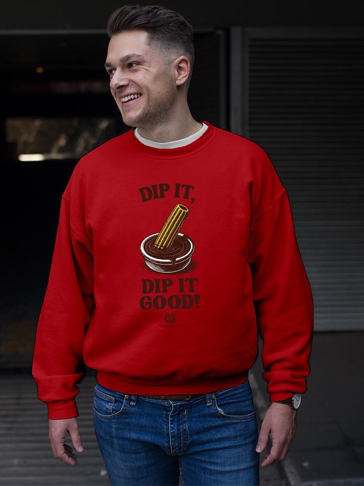 Officially Licensed Hola Churro Churro Dipping Chocolate Men's Sweatshirt