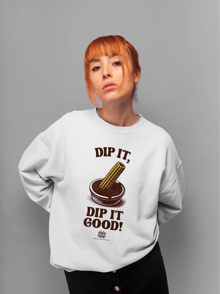 Officially Licensed Hola Churro Churro Dipping Chocolate Artwork Women's Sweatshirt