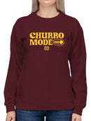 Officially Licensed Hola Churro Churro Mode On Bold Retro Women's Sweatshirt