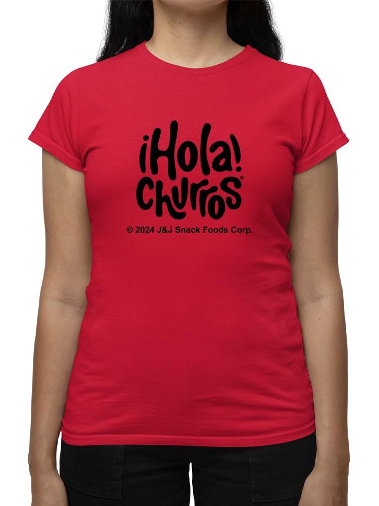 Officially Licensed Hola Churro Whimsical Churro Lover Women's T-shirt