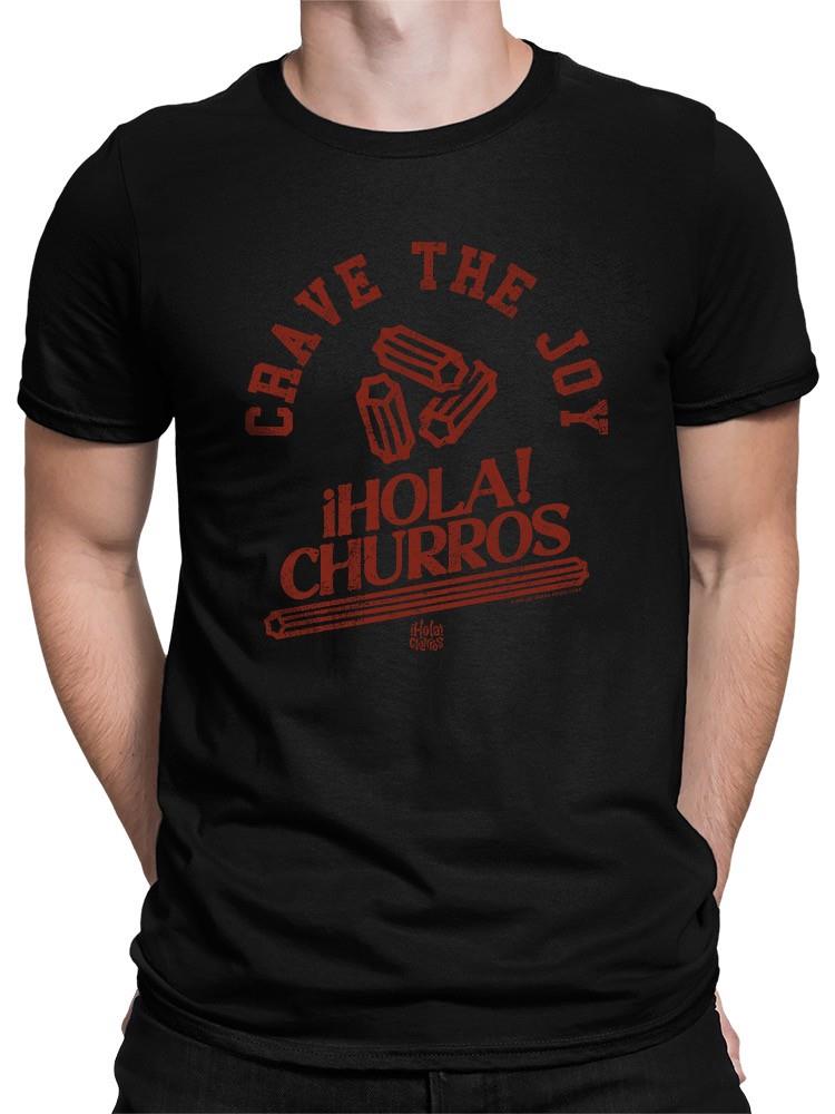 Officially Licensed Hola Churro Crave The Joy Churro Art Men's T-shirt