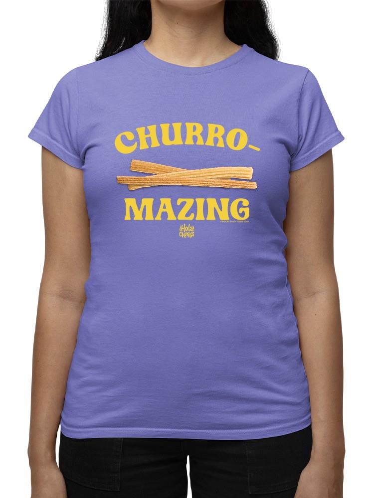Officially Licensed Hola Churro Churro-Mazing Fun Foodie Women's T-shirt