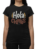 Officially Licensed Hola Churro Bold And Playful Dessert Art Women's T-shirt