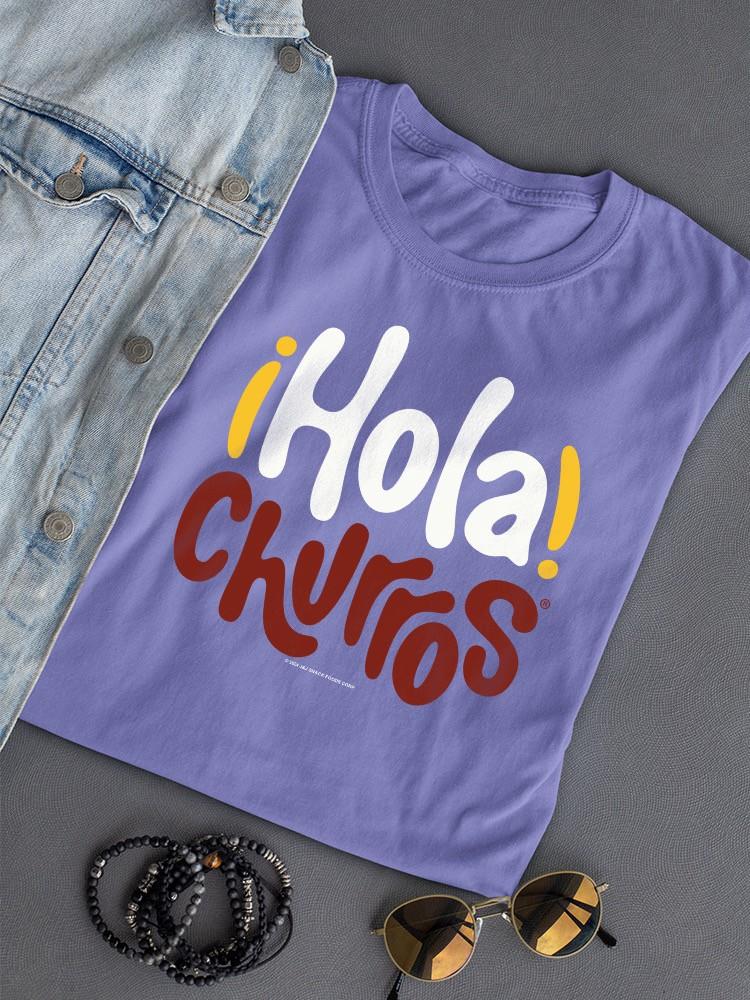 Officially Licensed Hola Churro Bold And Playful Dessert Art Women's T-shirt