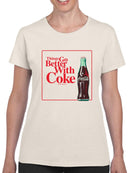 Officially Licensed Coca-Cola "Things Go Better With Coke" Women's T-shirt