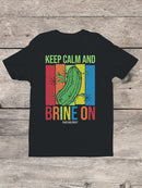 Officially Licensed Van Holten's Pickles Keep Calm and Brine On Women's T-shirt