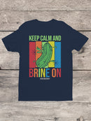 Officially Licensed Van Holten's Pickles Keep Calm and Brine On Women's T-shirt