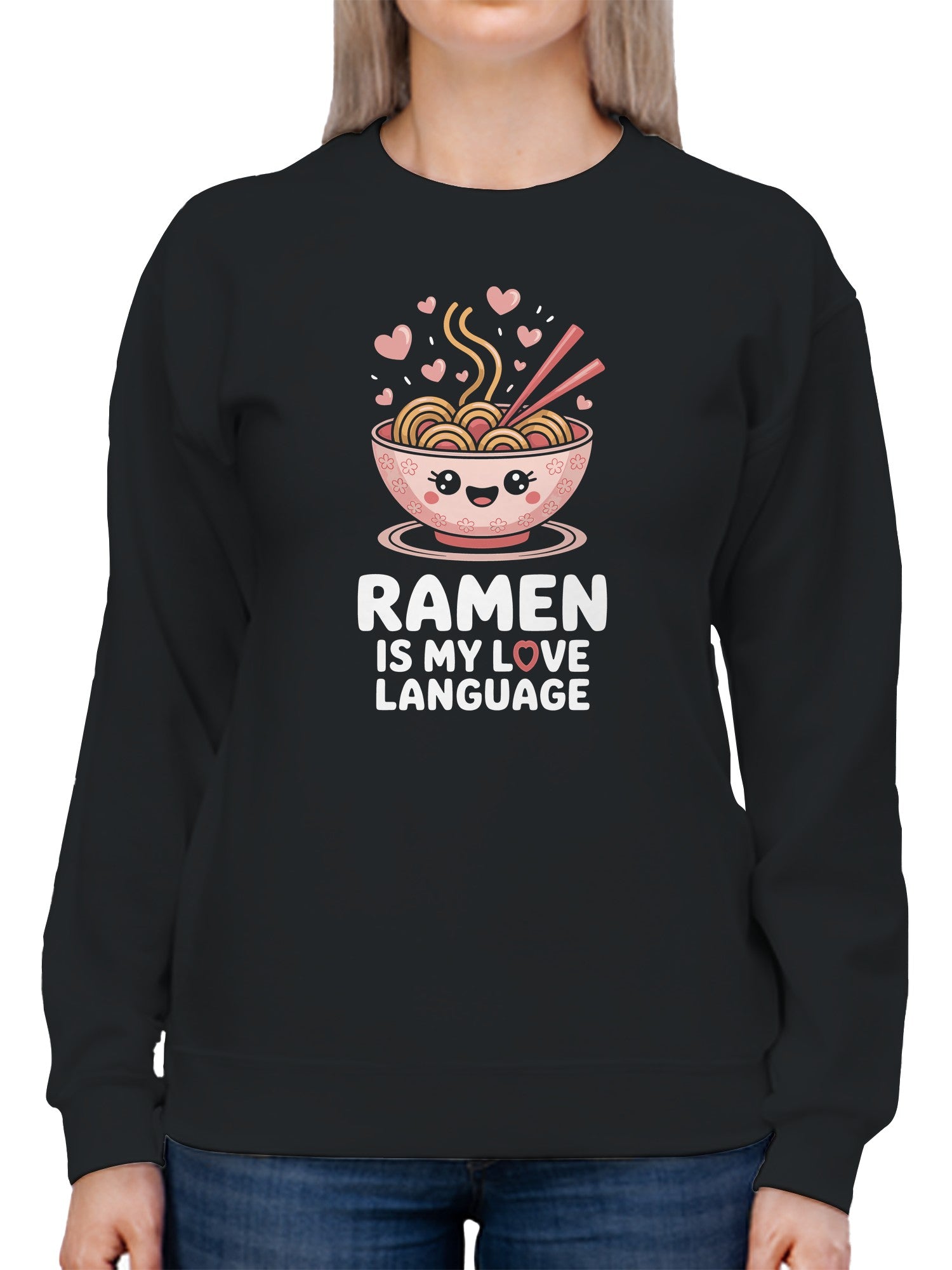 Ramen Is My Love Language Women's Sweatshirt