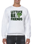 Lettuce Be Friends Cartoon Art Men's Sweatshirt