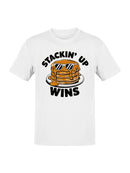 Stackin' Up Wins Pancake Fun Men's T-shirt