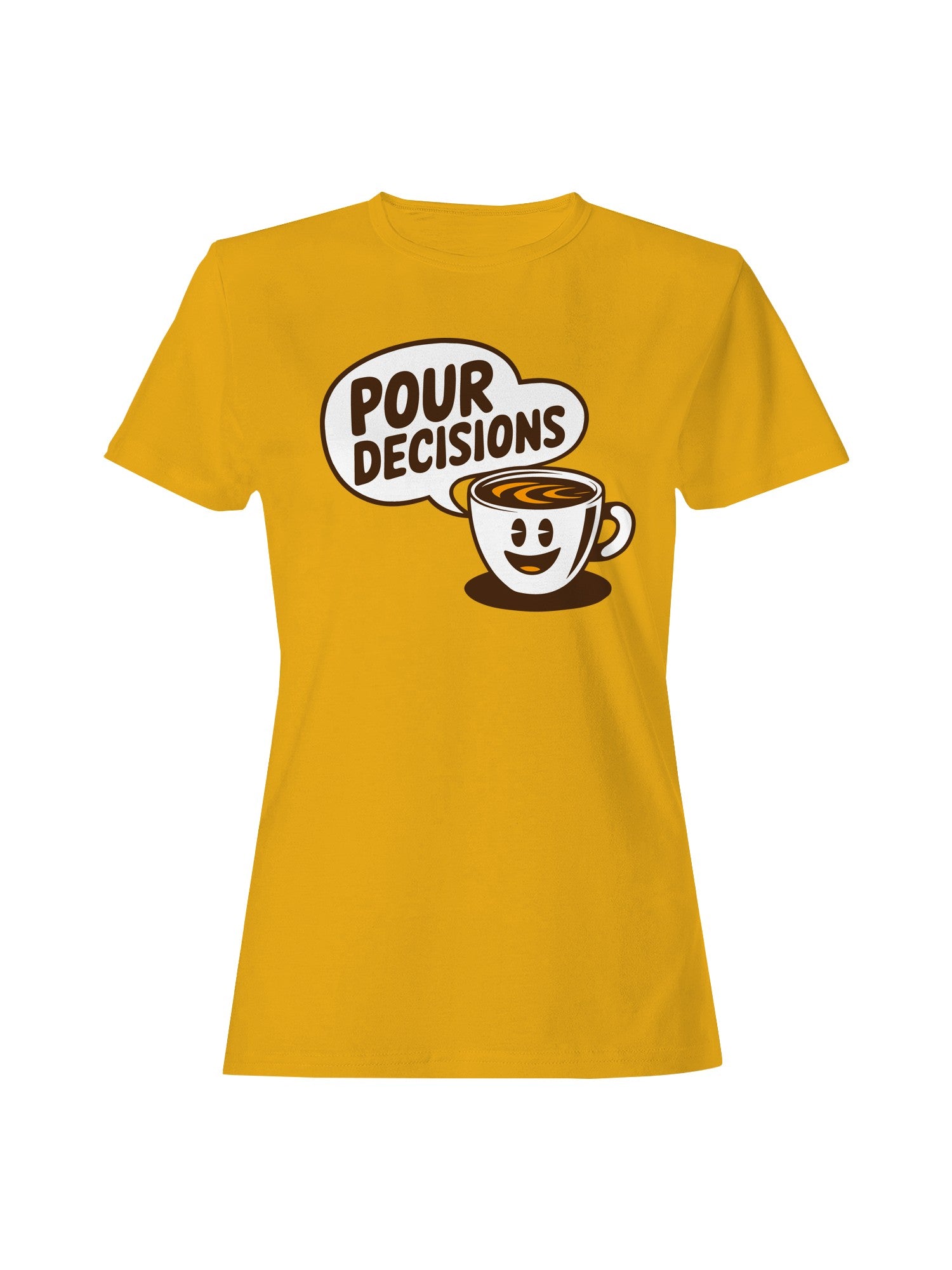 Coffee Humor: Pour Decisions Women's T-shirt