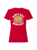 Sun’s Out, Buns Out Burger Women's T-shirt
