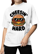 Cheesin' Hard Burger Fun Women's T-shirt