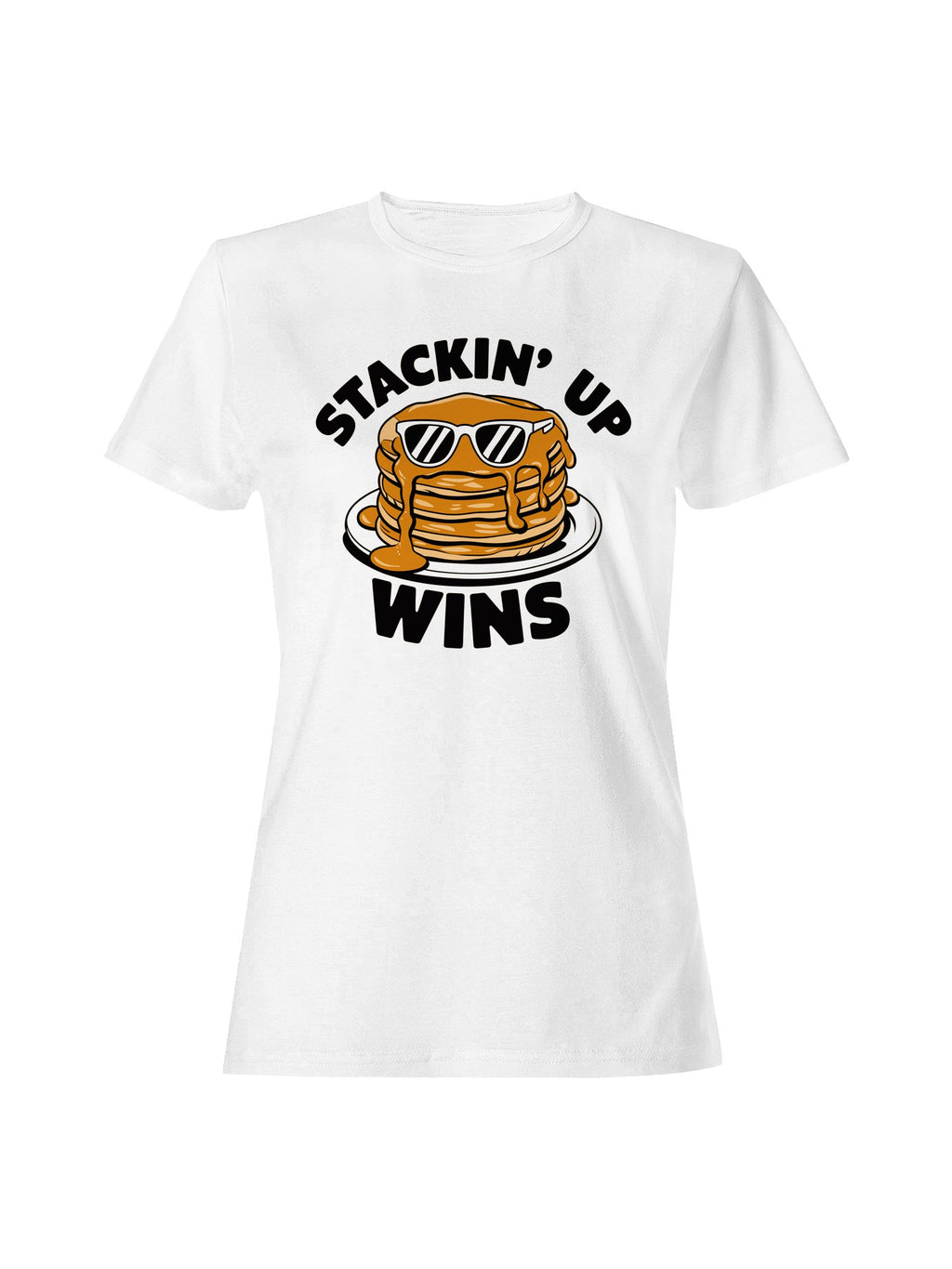 Stackin' Up Wins Pancake Fun Women's T-shirt