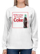 Officially Licensed Coca Cola I'd Like to Buy the World a Coke Women's Sweatshirt